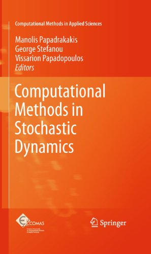 Computational Methods in Stochastic Dynamics: 22 (Computational Methods in Applied Sciences) view 2