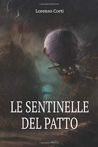 Le Sentinelle del Patto Le Sentinelle del Patto