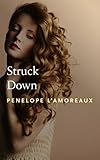 Struck Down (A Dark Erotic Romance)