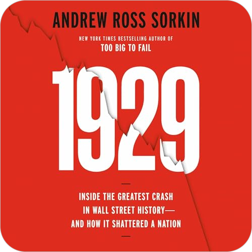 1929 By: Andrew Ross Sorkin