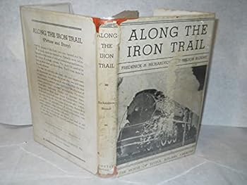 Hardcover Along the iron trail, Book