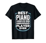 El Mejor Pianista De La Historia Músico Jugador Plan Música Camiseta
