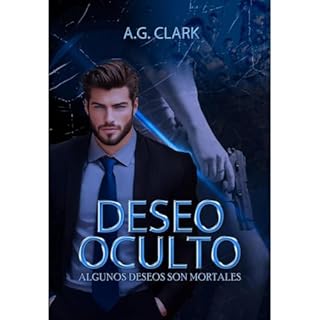 DESEO OCULTO Audiolibro Por A. G. Clark arte de portada