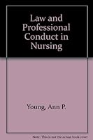 Law and Professional Conduct in Nursing 1871364957 Book Cover