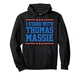 I Stand With Thomas Massie Pullover Hoodie