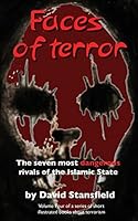 Faces of Terror: The seven most dangerous rivals of the Islamic State 1517775817 Book Cover
