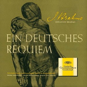 Brahms: Ein Deutsches Requiem