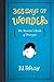 365 Days of Wonder: Mr. Browne's Book of Precepts