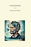 I Havsbandet (Classic Books) - August Strindberg 