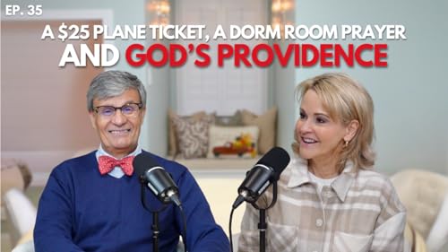 A Dorm Room Prayer that Changed a Destiny | EP. 35