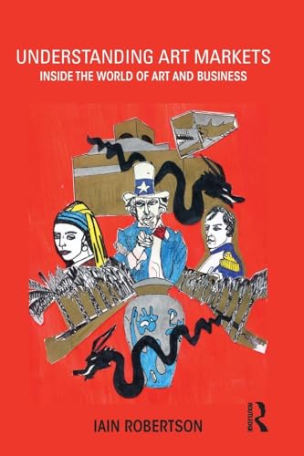 Understanding Art Markets: Inside the world of art and business