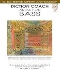 Diction Coach - G. Schirmer Opera Anthology (Arias for Bass): Arias for Bass