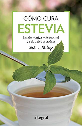 Portada de Cómo cura la estevia
