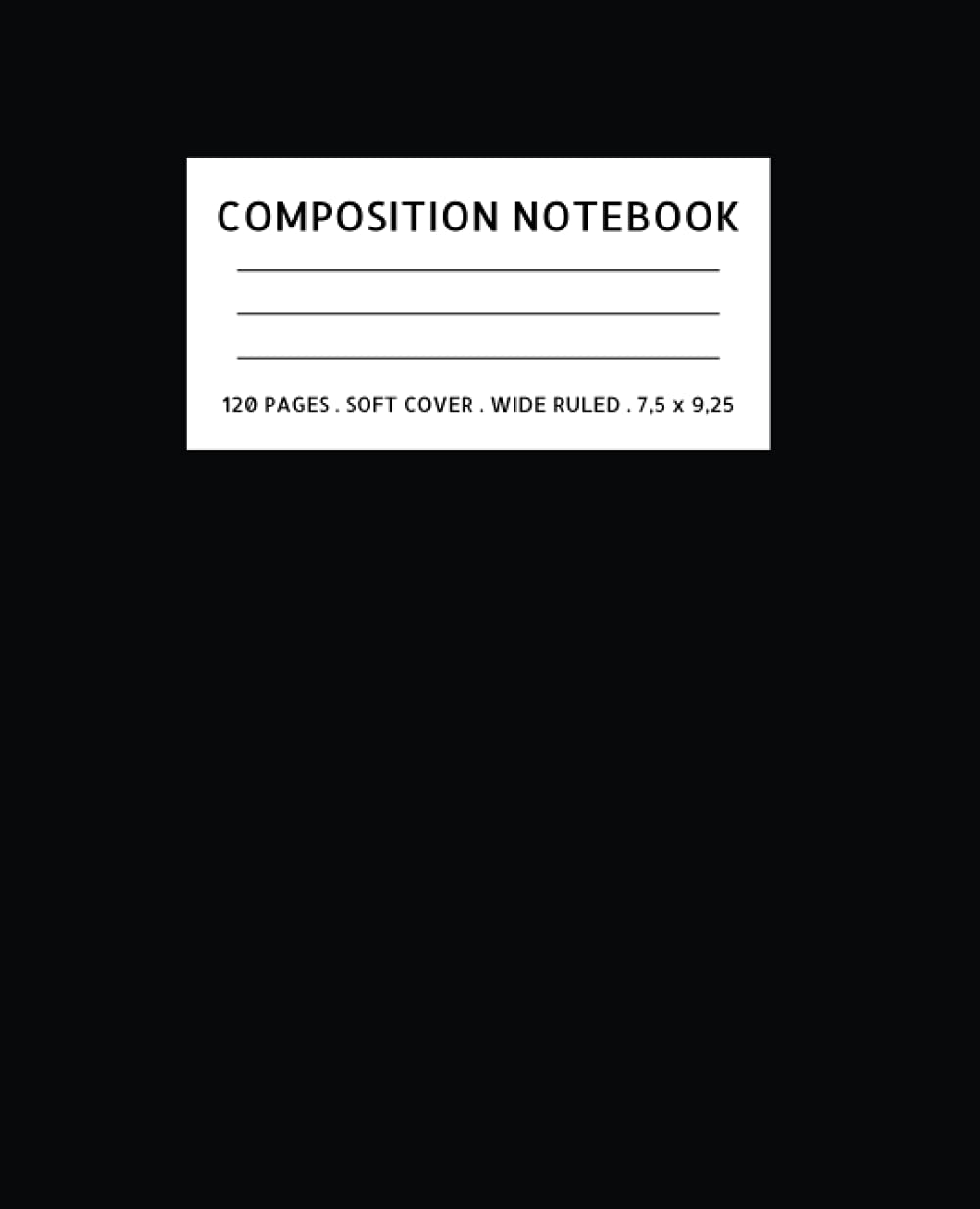 Black Composition Notebook Wide Ruled 7.5x9.25 Inch, 120 Pages