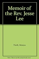 Memoir of the Rev. Jesse Lee B004BE0QJ6 Book Cover