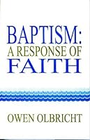 Baptism A Response of Faith 0899169643 Book Cover