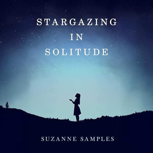 Suzanne Samples presents Stargazing in Solitude episode artwork