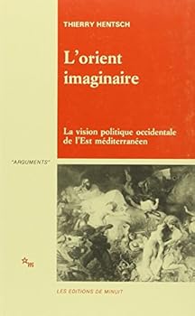 Paperback L'Orient imaginaire la vision politique occidentale de l'Est méditerranéen [French] Book