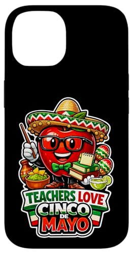 Teachers Love Cinco De Mayo �ʔ����搶�f�U�C�� �X�}�z�P�[�X iPhone 14 �p