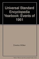 Universal Standard Encyclopedia Yearbook: Events of 1961 B008S01O0O Book Cover