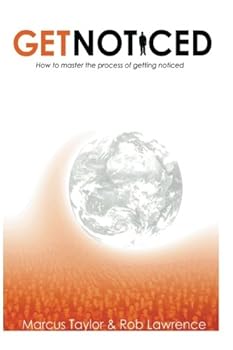 Paperback Get Noticed: The how-to guide to getting noticed Book