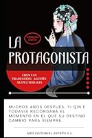 La protagonista: La reina del Qinqiang (Spanish Edition) B0F628MDW7 Book Cover