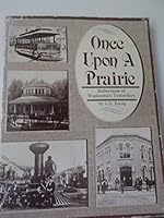 Once Upon a Prairie: Reflections of Waukesha's Yesterdays B0006EFD3E Book Cover