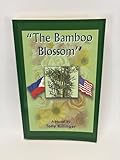 ''The Bamboo Blossom''
