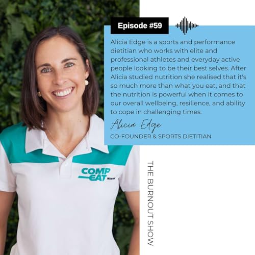 #59 - Alicia Edge is a sports and performance dietitian who works with elite and professional athletes and everyday active people looking to be their best selves.