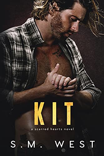 Kit: A second chance brother's best friend romance (Scarred Hearts Book 2)