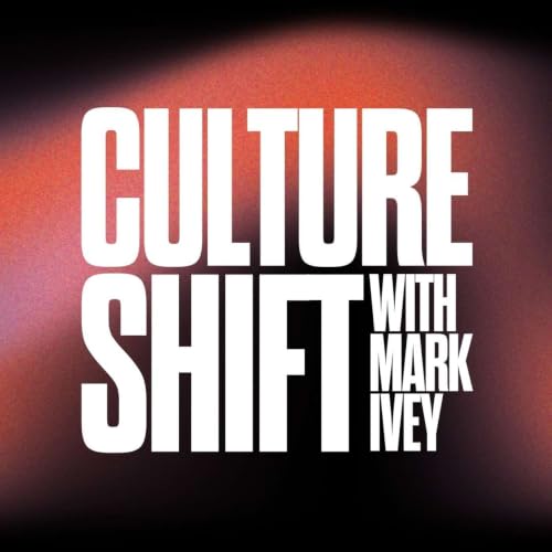 Culture Shift / with Mark Ivey Titelbild