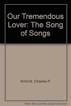 Paperback Our Tremendous Lover: The Song of Songs Book