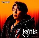 【Amazon.co.jp限定】Ignis -イグニス- (初回生産限定盤) - 西川貴教 (メガジャケ付)