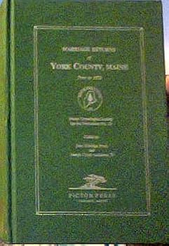 Hardcover YORK COUNTY, Maine, Marriage Returns of, prior to 1892 Book