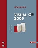  Visual C # 2005 Kochbuch.