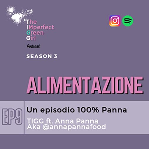 S3 - ALIMENTAZIONE EP 1/3, con Anna Panna