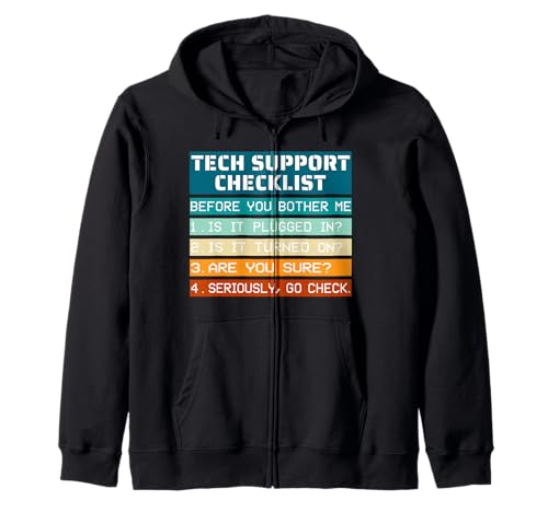 Liste de contrôle du support technique avant de me déranger IT Tech Humour Sweat à Capuche