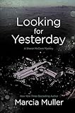 Looking for Yesterday (A Sharon McCone Mystery Book 29)