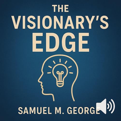 Page de couverture de The Visionary’s Edge