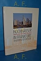 Hochhäuser in Frankfurt. Wettlauf zu den Wolken 3797307217 Book Cover