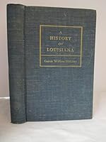 A History of Louisiana B0007EEGVI Book Cover