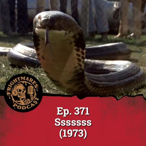 Ep. 371 - Sssssss (1973)