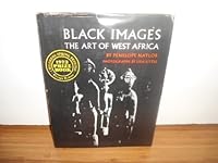 Black Images: The Art of West Africa 0385060254 Book Cover