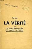  TOUTE LA VERITE SUR UN MOIS DRAMATIQUE DE NOTRE HISTOIRE
