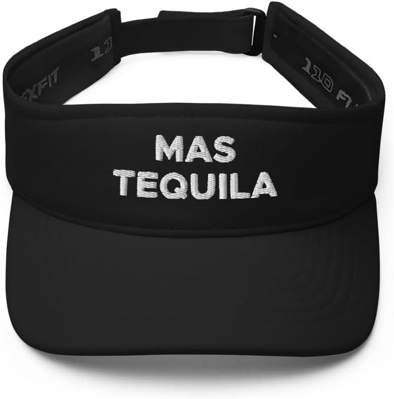 Mas Tequila Hat (Embroidered Visor) Funny Margarita Lover, Mezcal Drinker Hats