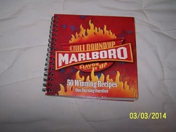 Spiral-bound Marlboro Chili Roundup Flavor It Up, 50 Winning Recipes Book