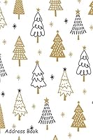 Address Book: For Contacts, Addresses, Phone Numbers, Email, Note, Alphabetical Index with Christmas Tree Pattern Background 1795626348 Book Cover