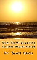 Sun, Surf, & Serenity: The Crystal Beach Project 1508747148 Book Cover
