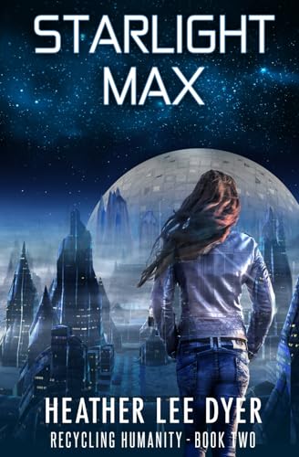 Starlight Max (Recycling Humanity)