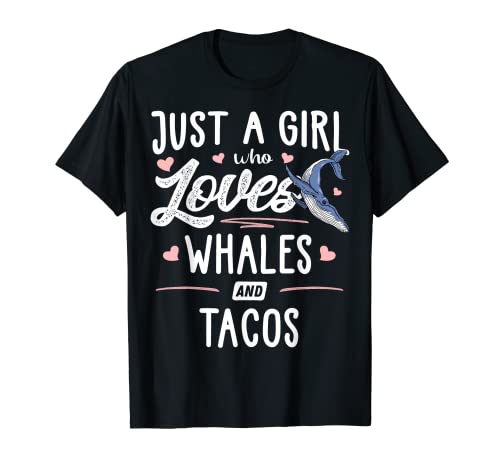 Just A Girl Who Loves Whales And Tacos Geschenk Frauen T-Shirt